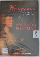 Georgiana - Duchess of Devonshire written by Amanda Foreman performed by Celia Montague on Cassette (Unabridged)